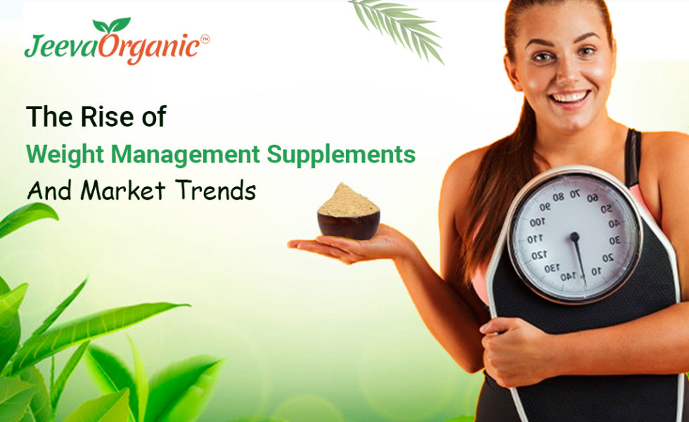 The Rise of Weight Management Supplements and Market Trends